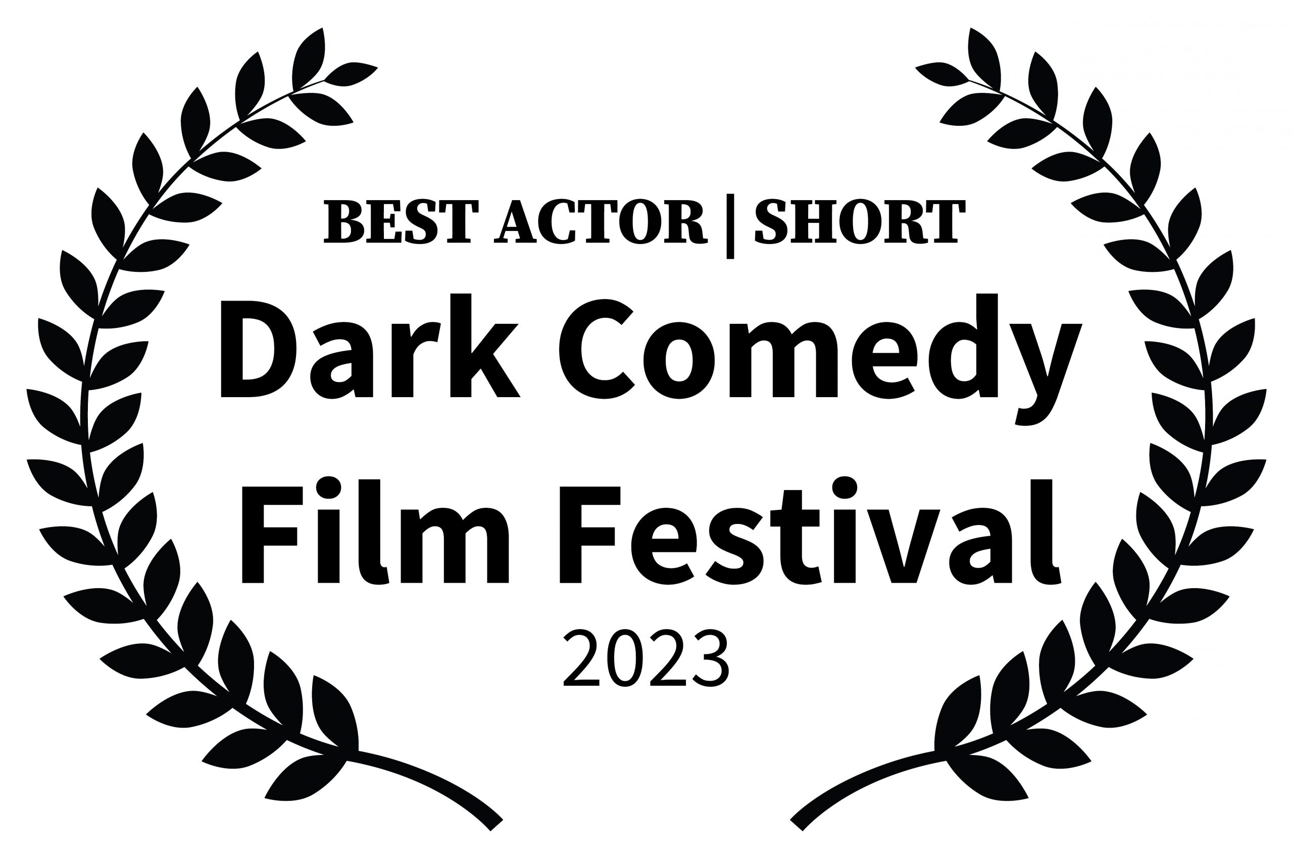 Best actor Dark comedy film festival